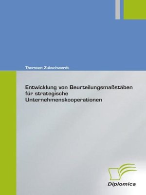 cover image of Entwicklung von Beurteilungsmassstäben für strategische Unternehmenskooperationen